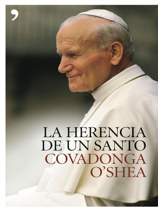 Title details for La herencia de un santo by Covadonga O'Shea - Available